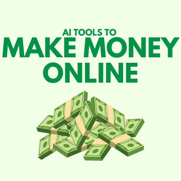 AI Tools To Make Money Online | Boost Your Income